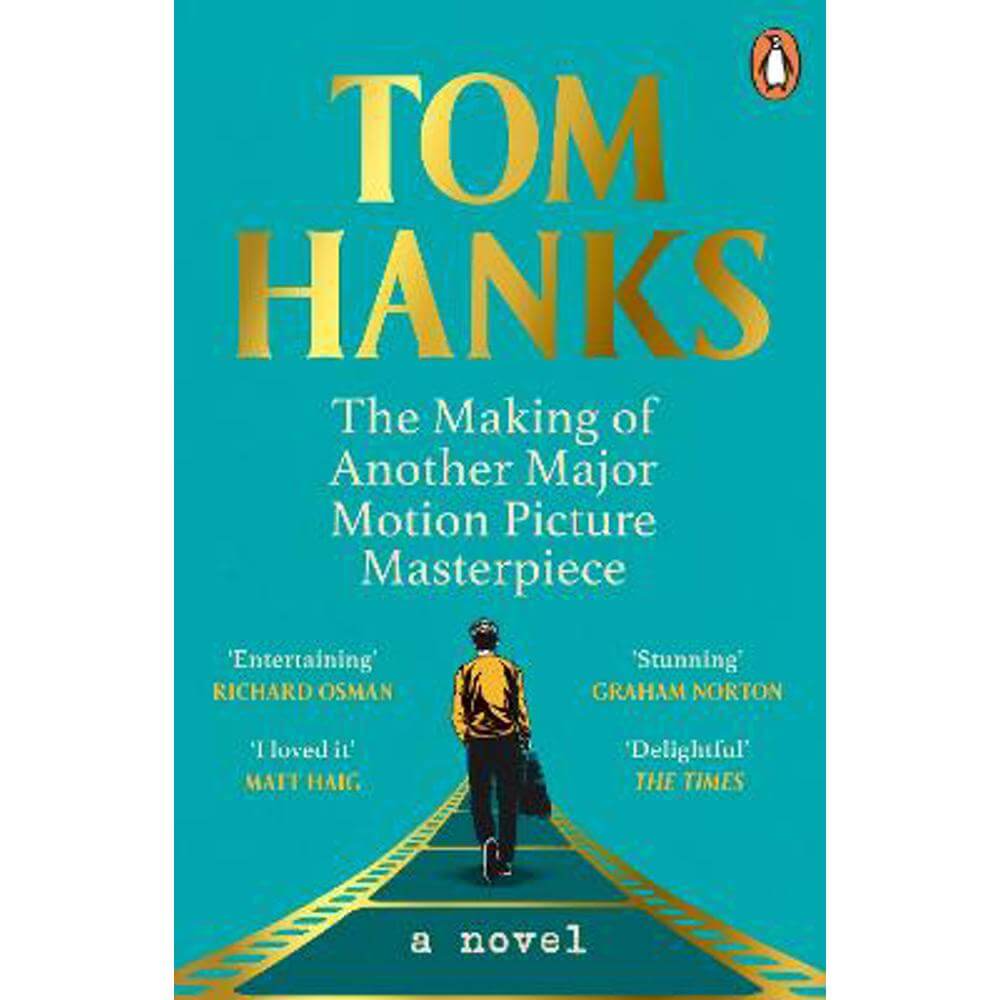 The Making of Another Major Motion Picture Masterpiece (Paperback) - Tom Hanks